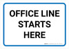 Office Line Starts Here Landscape - Wall Sign