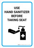 Use Hand Sanitizer Before Taking Seat with Icon Portrait - Wall Sign Use Hand Sanitizer Before Taking Seat with Icon Portrait - Wall Sign