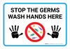 Stop The Germs Wash Hands Here with Icon Landscape - Wall Sign Stop The Germs Wash Hands Here with Icon Landscape - Wall Sign