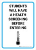 Students Will Have A Health Screening Before Entering with Icon Portrait - Wall Sign