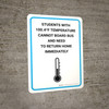 Students with 100.4¬∫F Temperature Cannot Board Bus with Icon Portrait - Wall Sign
