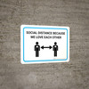 Social Distance Because We Love Each Other with Icon Landscape - Wall Sign Social Distance Because We Love Each Other with Icon Landscape - Wall Sign