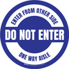 Do Not Enter Enter From Other Side One Way Aisle Circular (Blue) - Floor Sign