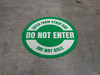 Do Not Enter Enter From Other Side One Way Aisle Circular (Green) - Floor Sign