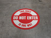 Do Not Enter This Aisle Is One Way Circular (Red) - Floor Sign Do Not Enter This Aisle Is One Way Circular (Red) - Floor Sign