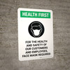 Health First: For The Health Of Our Customers Face Mask Required with Icon Portrait - Wall Sign