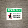 Health First: Social Distance Do Not Use This Urinal with Icon Landscape - Wall Sign Health First: Social Distance Do Not Use This Urinal with Icon Landscape - Wall Sign