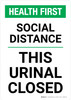 Health First: Social Distance This Urinal Closed Portrait - Wall Sign Health First: Social Distance This Urinal Closed Portrait - Wall Sign