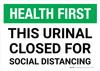 Health First: This Urinal Closed For Social Distancing Landscape - Wall Sign Health First: This Urinal Closed For Social Distancing Landscape - Wall Sign