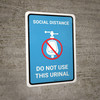Social Distance: Do Not Use This Urinal with Icon Blue Portrait - Wall Sign Social Distance: Do Not Use This Urinal with Icon Blue Portrait - Wall Sign