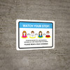 Watch Your Step Social Distancing with Icons Landscape - Wall Sign Watch Your Step Social Distancing with Icons Landscape - Wall Sign