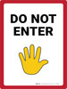 Do Not Enter with Emoji Portrait - Wall Sign Do Not Enter with Emoji Portrait - Wall Sign