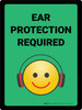 Ear Protection Required with Emoji Green Portrait - Wall Sign