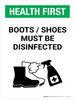 Health First: Boots/Shoes Must Be Disinfected with Icon Portrait - Wall Sign Health First: Boots/Shoes Must Be Disinfected with Icon Portrait - Wall Sign