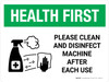 Health First: Please Clean And Disinfect Machine with Icon Landscape - Wall Sign