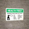 Health First: Disinfect Everything You Touch with Icon Landscape - Wall Sign Health First: Disinfect Everything You Touch with Icon Landscape - Wall Sign