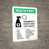 Health First: Disinfect Everything You Touch with Icon Portrait - Wall Sign Health First: Disinfect Everything You Touch with Icon Portrait - Wall Sign
