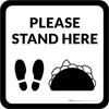 Please Stand Here with Taco and Shoe Prints Black Square - Floor Sign