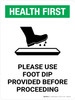 Health First Use Foot Dip Before Proceeding with Icon Portrait - Wall Sign