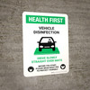 Health First Vehicle Disinfection Wear PPE with Icon Portrait - Wall Sign Health First Vehicle Disinfection Wear PPE with Icon Portrait - Wall Sign