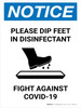 Notice Please Dip Feet In Disinfectant with Icon Portrait - Wall Sign Notice Please Dip Feet In Disinfectant with Icon Portrait - Wall Sign