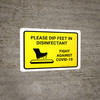 Please Dip Feet In Disinfectant with Icon Yellow Landscape - Wall Sign