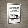 Use Disinfection Foot Mat Before Entering with Icon Portrait - Wall Sign