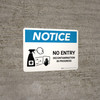 Notice No Entry Decontamination In Progress with Icon Landscape - Wall Sign