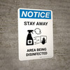 Notice Stay Away Area Being Disinfected with Icon Portrait - Wall Sign