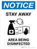 Notice Stay Away Area Being Disinfected with Icon Portrait - Wall Sign