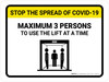 Stop The Spread COVID-19 Max 3 Persons To Use Lift with Icon Landscape - Wall Sign