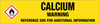 Calcium [CAS# 7440-70-2] - GHS Pipe Marking Label
