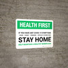 Health First: If You Have COVID-19 Symptoms Stay Home Landscape - Wall Sign