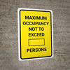 Maximum Occupancy Not To Exceed Persons Yellow Portrait - Wall Sign Maximum Occupancy Not To Exceed Persons Yellow Portrait - Wall Sign