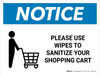 Notice: Please Use Wipes To Sanitize Shopping Cart with Icon Landscape - Wall Sign
