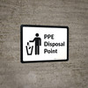 PPE Disposal Point with Icon Landscape - Wall Sign PPE Disposal Point with Icon Landscape - Wall Sign