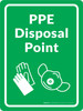 PPE Disposal Point with Icons Green Portrait - Wall Sign PPE Disposal Point with Icons Green Portrait - Wall Sign