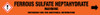 Ferrous Sulfate Heptahydrate [CAS# 7782-63-0] - GHS Pipe Marking Label