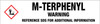 M-Terphenyl [CAS# 92-06-8] - GHS Pipe Marking Label