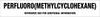 Perfluoro(Methylcyclohexane) [CAS# 355-02-2] - GHS Pipe Marking Label