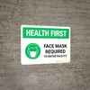 Health First: Face Mask Required with Icon Landscape - Wall Sign Health First: Face Mask Required with Icon Landscape - Wall Sign