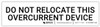 Do Not Relocate This Overcurrent Device - Arc Flash Label