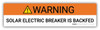 Warning Solar Electric Breaker is Backfed - Arc Flash Label