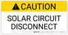 Caution: Solar Circuit Disconnect - Arc Flash Label