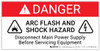 Danger: Arc Flash And Shock Hazard Follow Requirements in NFPA 70E - Arc Flash Label Danger: Arc Flash And Shock Hazard Follow Requirements in NFPA 70E - Arc Flash Label