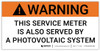 Warning: This Service Meter Is Also Served By A Photovoltaic System - Arc Flash Label