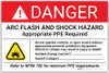 Danger: Arc Flash And Shock Do Not operate Controls or Open Covers - Arc Flash Label