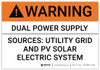 Warning: Dual Power Supply Sources - Arc Flash Label