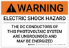 Warning: Electric Shock Hazard DC Conductors Are Ungrounded - Arc Flash Label Warning: Electric Shock Hazard DC Conductors Are Ungrounded - Arc Flash Label
