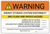 Warning: Energy Storage System Disconnect Arc Flash And Shock Hazard - Arc Flash Label Warning: Energy Storage System Disconnect Arc Flash And Shock Hazard - Arc Flash Label